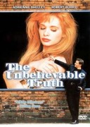 The Unbelievable Truth*